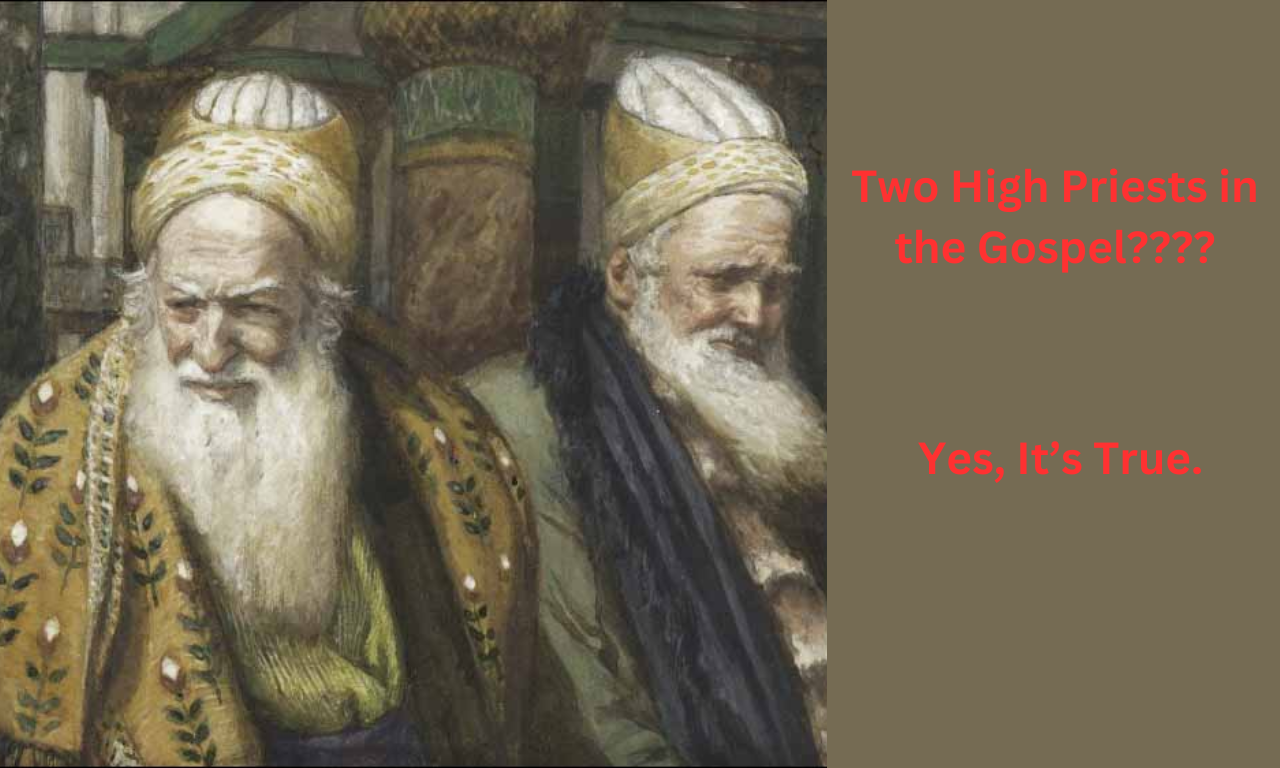 High Priests: Annas and Caiaphas