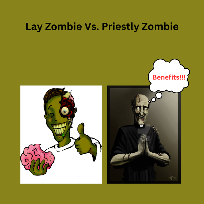 Zombie priests!